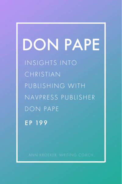 Insights into Christian Publishing - an Interview with NavPress Publisher Don Pape